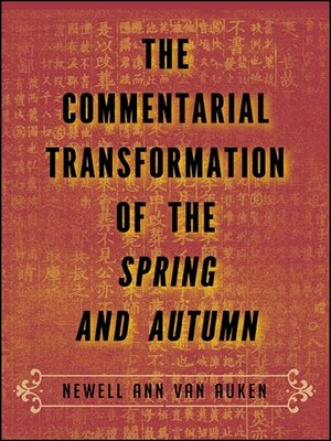 cover image of The Commentarial Transformation of the Spring and Autumn